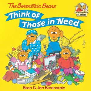 The Berenstain Bears Think of Those in Need cover