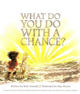 What Do You Do With A Chance? cover